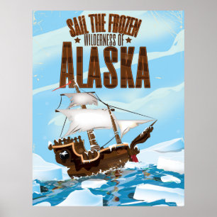 Poster Sail the Frozen wilderness of Alaska