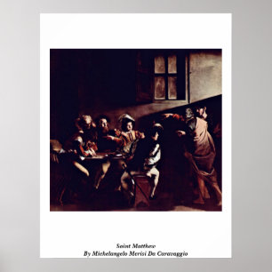 Poster Saint Matthew By Michelangelo Merisi Da Caravaggio