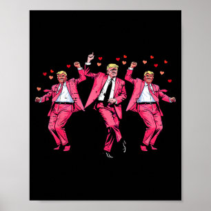Poster Saint-Valentin Donald Trump Nk Costume Danse Drôle