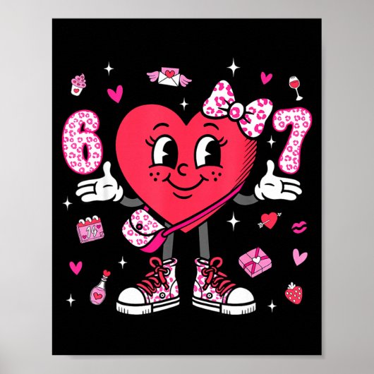 Poster Saint-Valentin Drôle 67 Meme Six Sept 6 7 Valent (Devant)