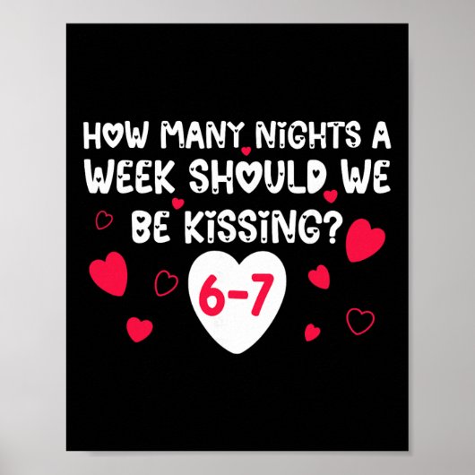 Poster Saint-Valentin drôle Combien de nuits par semaine (Devant)