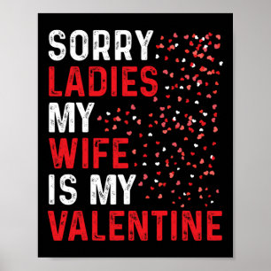 Poster Saint Valentin drôle Désolé Mesdames Ma femme est