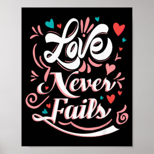 Poster Saint-Valentin Love Never Fails