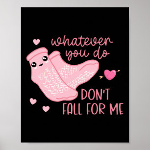 Poster Saint-Valentin Quoi que vous fassiez Ne Tombez Pas