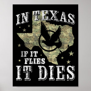 Poster Saison de chasse à la colombe du Texas - Il vole I