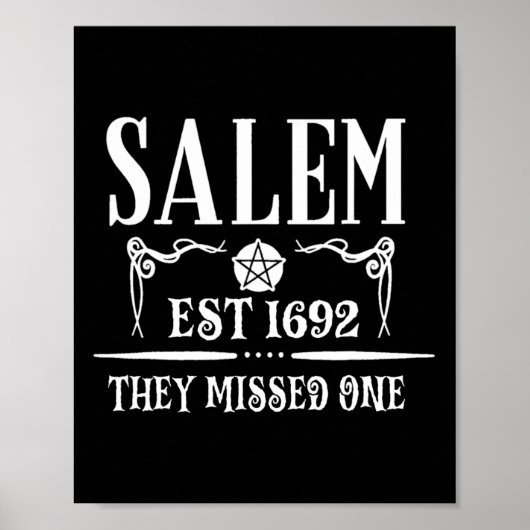 Poster Salem 1692 Ils En Ont Manqué Un Pour L'Halloween D (Devant)