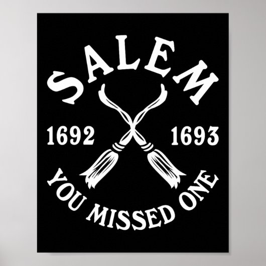 Poster Salem Vous Avez Manqué Une Sorcière Procès Hallowe (Devant)