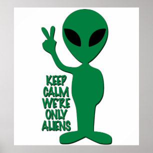 Poster Salutations extraterrestres - Gardez votre calme,