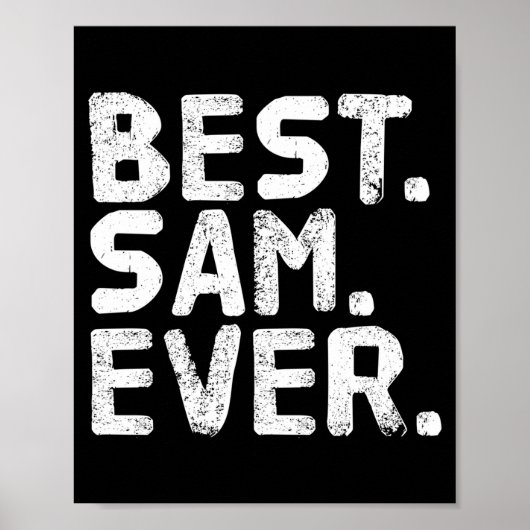 Poster Sam toujours drôle idée cadeau pour hommes perform (Devant)