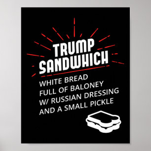 Poster Sandwich Trump Pain Blanc Plein De Vinaigre Russe