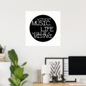 Poster Sans la vie musicale serait une erreur (Bureau à domicile)