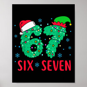 Poster Santa dit six sept 67 Mème Noël Vacances 6 7