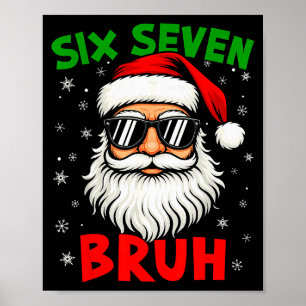 Poster Santa dit Six Sept 6 7 Gen Z Alpha Meme Bruh Noël