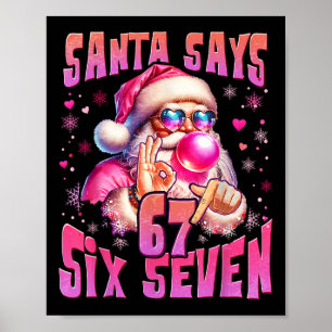 Poster Santa dit Six Sept 6 7 Mème Santa Bulle Rose Ch