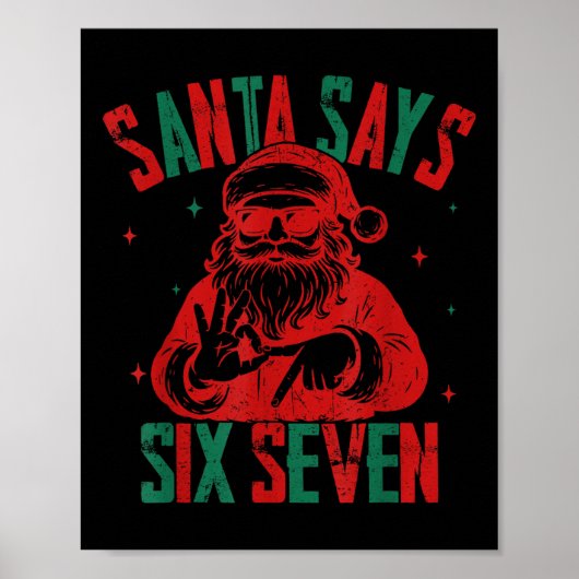 Poster Santa dit six sept Noël drôle 6 7 Meme (Devant)