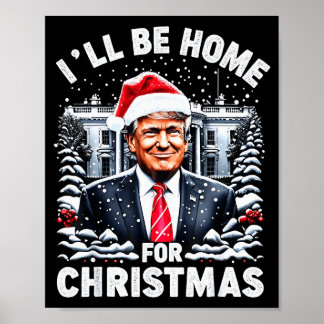 Poster Santa Funny Xmas Pajamas Ill Be Home For Christmas