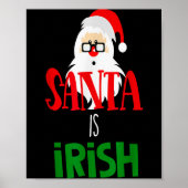 Poster Santa Is Irish Christmas Shirt Funny Holiday Irela (Devant)