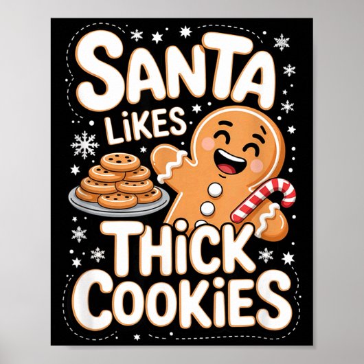 Poster Santa Likes Thick Cookies Funny Adult Humor Ginger (Devant)