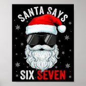 Poster Santa Says Six Seven Christmas Boys Men Funny Meme (Devant)