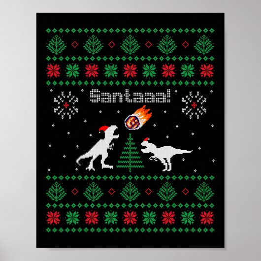 Poster Santaaa Dinosaur Ugly Christmas Sweater  (Devant)