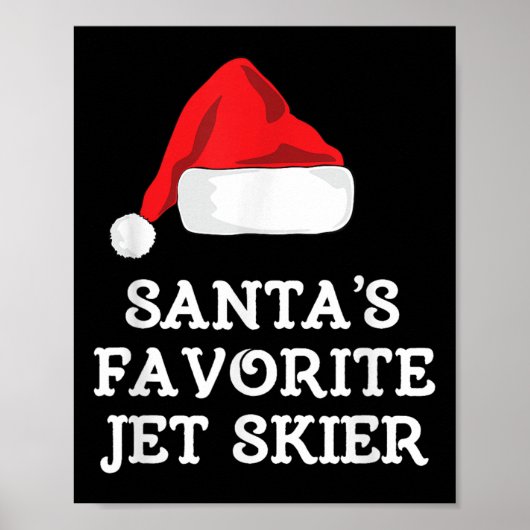 Poster Santas Favorite Jet Skier Christmas Xmas Skiing Sk (Devant)