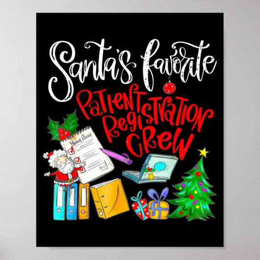 Poster Santa's Favorite Patient Registration Crew Access (Devant)