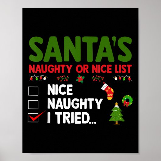 Poster Santa's Naughty Or Nice List I Tried Christmas (Devant)