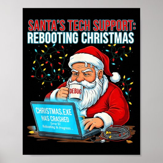 Poster Santa's Tech Suprt_ Rebooting Christmas Funny  (Devant)