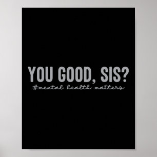 Poster Santé mentale Vous Bon Sis Santé mentale Sensibili