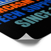 Poster Sarcasme et support technique depuis 1977 Design d (Coin)