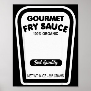 Poster Sauce de friture gourmet drôle Déguisement de grou