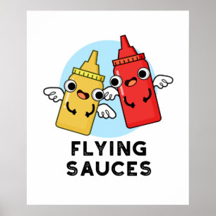 Poster Sauces volantes Funny Food Pun