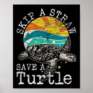 Poster Sauter Une Paille Sauver Une Tortue