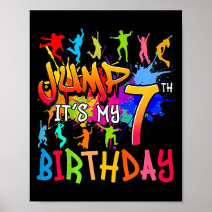 Poster Sautons C'est Mon Anniversaire 7 Ans Tremplin Anni