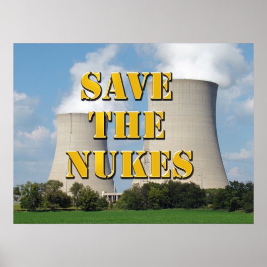 Poster Sauver les centrales nucléaires (Devant)