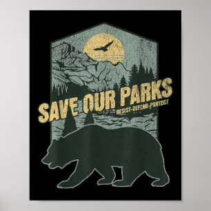 Poster Sauver nos parcs nationaux résister à l'ours anti-
