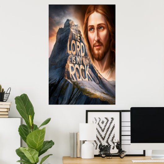 Poster Sauveur Divin : Le Seigneur Est Mon Rocher (Bureau à domicile)