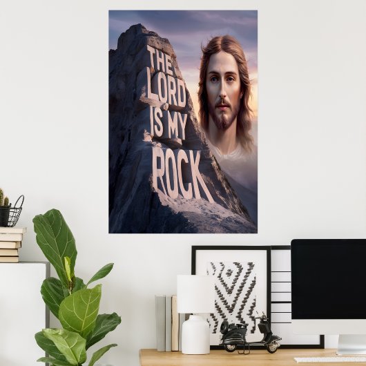 Poster Sauveur Divin : Le Seigneur Est Mon Rocher (Bureau à domicile)