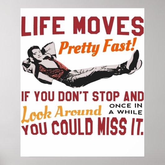 Poster Sauvez Ferris Life Moves Plutôt Rapide Devis Célèb (Devant)