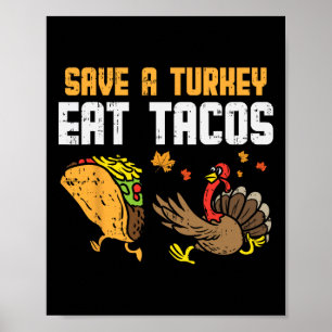 Poster Sauvez la Turquie Mangez des Tacos mexicains Fun T