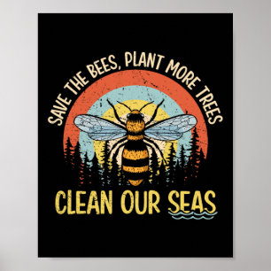 Poster Sauvez le Plante des abeilles Plus d'arbres Mer pr