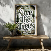 Poster Sauvez les arbres La verdure et la conservation de