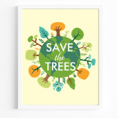 Poster Sauvez les arbres Planète Terre Environnement Éco