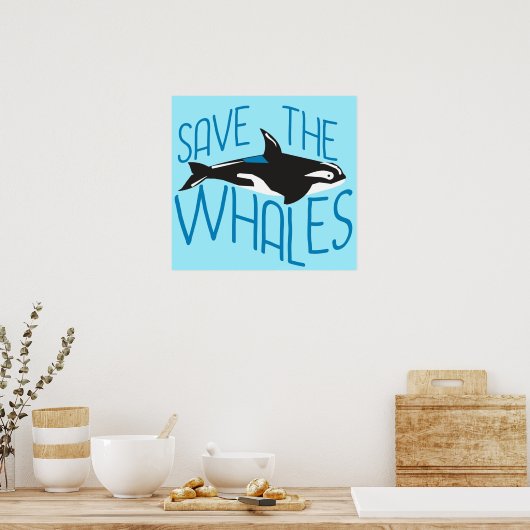 Poster Sauvez les baleines (Cuisine)