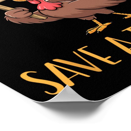 Poster Sauvez Les Dindons Mangez Des Dents Drôle Thanksgi (Coin)