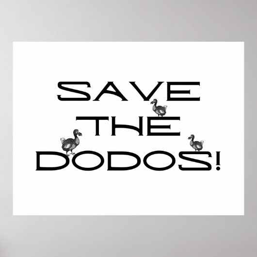 Poster SAUVEZ LES DODOS ! Citation drôle (Devant)