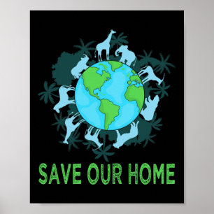 Poster Sauvez notre maison Animaux Conservation de la fau
