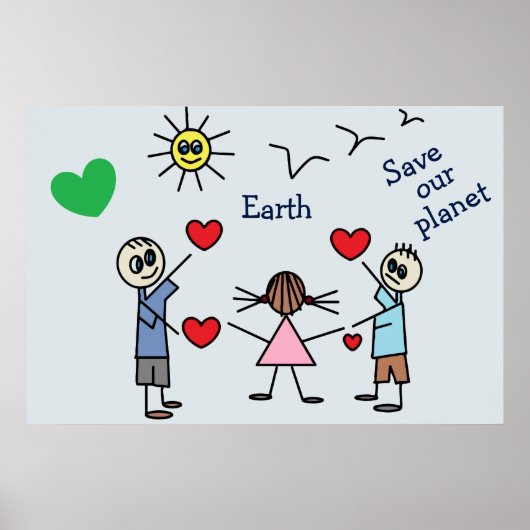 Poster Sauvez notre planète Terre Mauvaise Amour Message  (Devant)