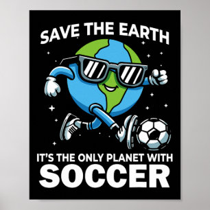 Poster Save Earth Soccer Design - Jour des terres amusant