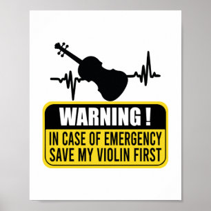 Poster Save My Violin First - Funny Violinist Gift